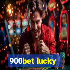 900bet lucky